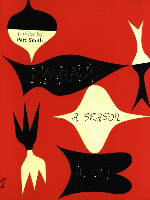 Title details for A Season in Hell & the Drunken Boat by Arthur Rimbaud - Wait list